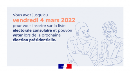 vous avez jusqu'au 4 mars pour vous inscrire sur les listes électorales consulaires pour la présidentielle